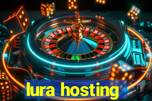 lura hosting